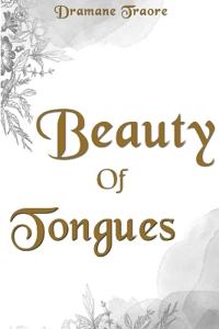 Beauty of Tongues