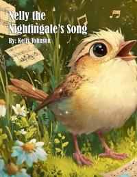 Nelly the Nightingale's Song