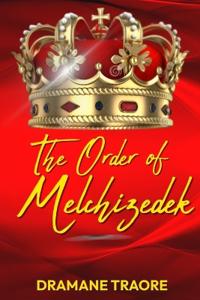 The Order of Melchizedek