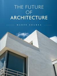 The Future of Architecture