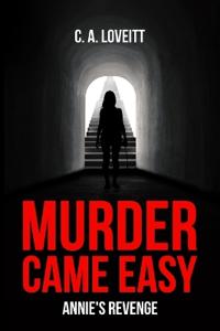 Murder Came Easy