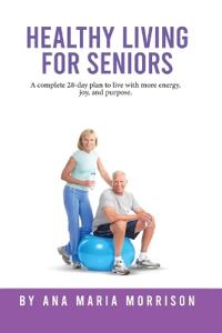 Bokomslag för "Healthy Living for Seniors"
