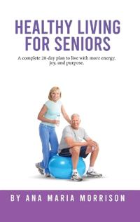 Healthy Living for Seniors