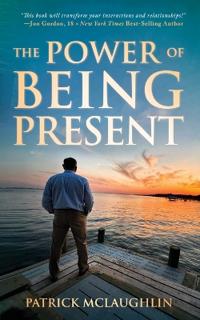 Bokomslag för "The Power of Being Present"