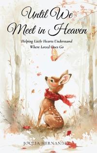 Until We Meet in Heaven