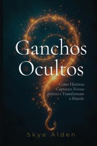 Hidden Hooks / Ganchos Ocultos