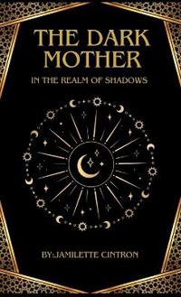The Dark Mother