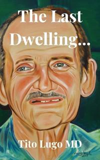 The Last Dwelling...