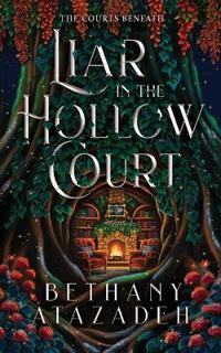 Bokomslag för "Liar in the Hollow Court"