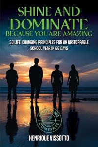 Bokomslag för "SHINE & DOMINATE Because You Are Amazing"