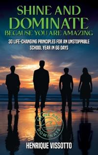 Bokomslag för "SHINE & DOMINATE Because You Are Amazing"