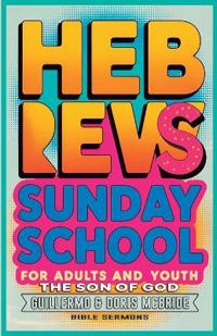 The Son of God - Hebrews