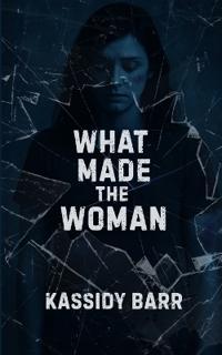 What Made the Woman