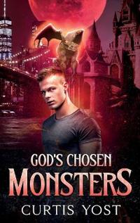 God's Chosen Monsters