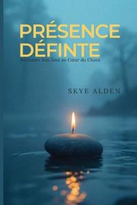 Defiant Presence / Présence Définte