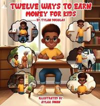 Bokomslag för "Twelve ways to earn money for kids"