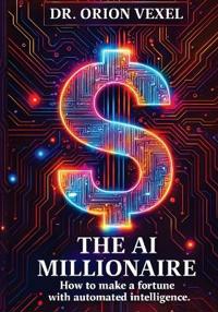 The AI Millionaire