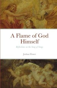 A Flame of God Himself
