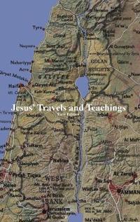 Jesus' Travels and Teachings