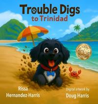 Bokomslag for "Trouble Digs to Trinidad"
