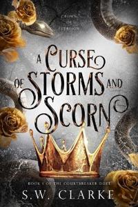 A Curse of Storms and Scorn
