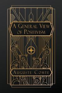 Bokomslag for "A General View of Positivism"