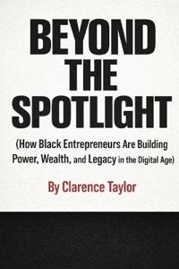 Beyond the Spotlight