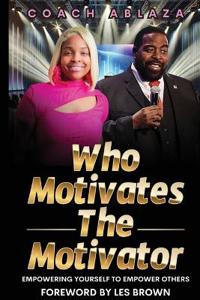 Who Motivates The Motivator