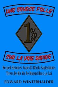Une Course Folle Sur La Voie Rapide