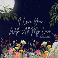 I Love You With All My Love