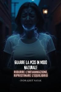 Guarire la PCOS in modo naturale