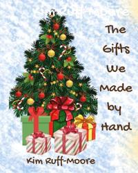 The Gifts We Made by Hand