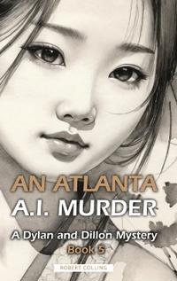 Bokomslag för "An Atlanta A.I. Murder"