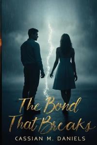 The Bond That Breaks