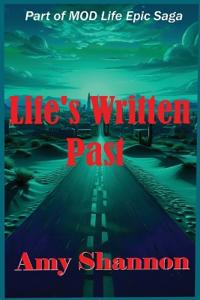 Life's Written Past