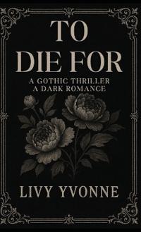 To Die For