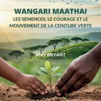 Bokomslag for "Wangari Maathai"