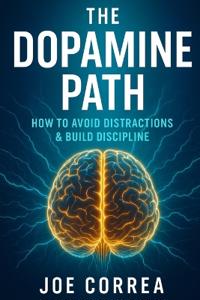 The Dopamine Path