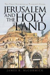 Jerusalem and the Holy Land