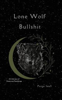 Lone Wolf Bullshit