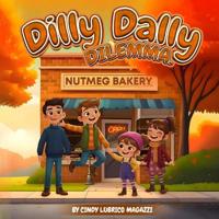 Dilly Dally Dilemma