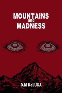 Mountains and Madness
