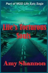 Life's Torturous Souls
