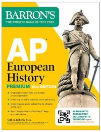 AP European History Premium, Fifteenth Edition: Prep Book with 5 Practice Tests + Comprehensive Review + Online Practice (2027)