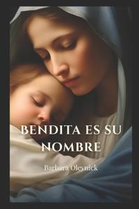 Bendita Sea Su Nombre