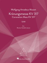 Krönungsmesse/Coronation Mass KV 317