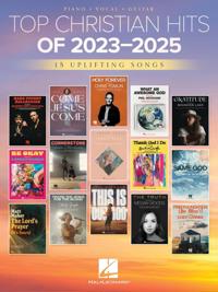Top Christian Hits of 2023-2025 - 15 Uplifting Songs - PIANO, VOCAL, GUITAR