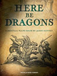 Here Be Dragons - 8 Original Solos by Jason Sifford