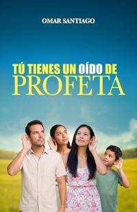 Tú Tienes Un Oído de Profeta