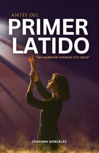 Antes del primer latido